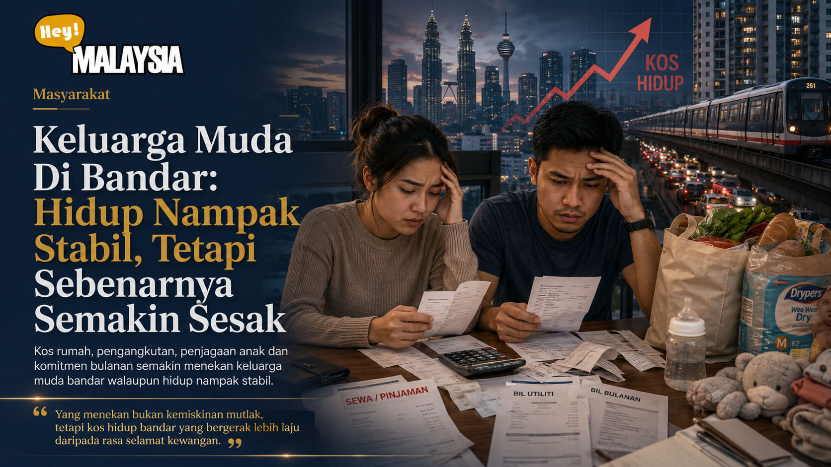Keluarga Muda Di Bandar: Hidup Nampak Stabil, Tetapi Sebenarnya Semakin Sesak